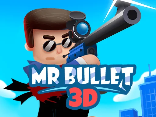 Mr Bullet 3D online — play free online